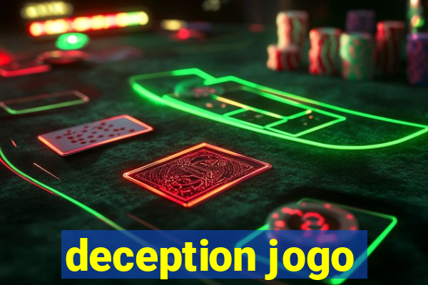 deception jogo